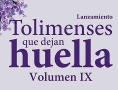 Tolimenses que dejan huella: mujeres en el volumen IX